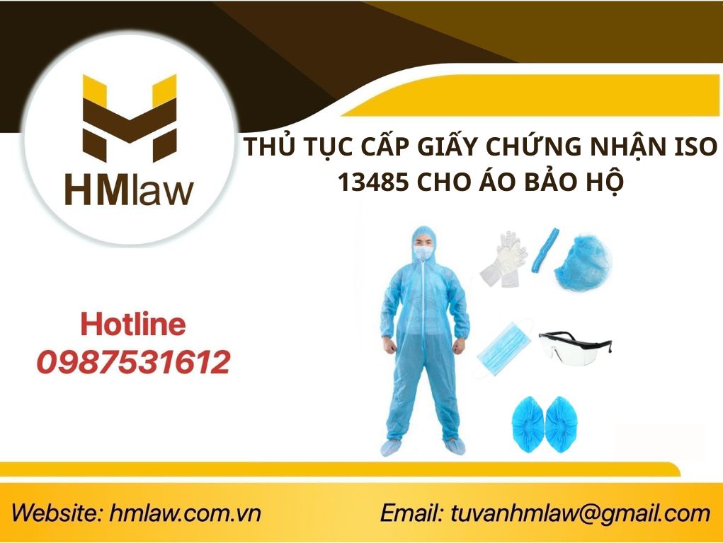 THỦ TỤC CẤP GIẤY CHỨNG NHẬN ISO 13485 CHO ÁO BẢO HỘ