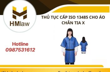 THỦ TỤC CẤP ISO 13485 CHO ÁO CHẮN TIA X