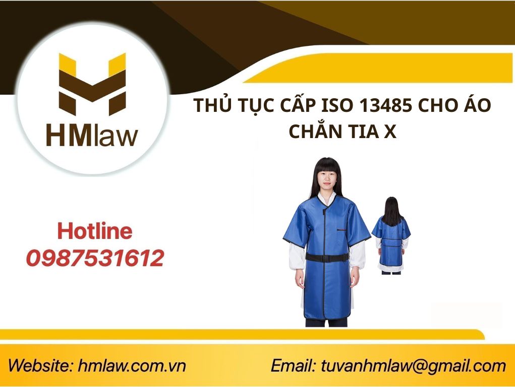 THỦ TỤC CẤP ISO 13485 CHO ÁO CHẮN TIA X