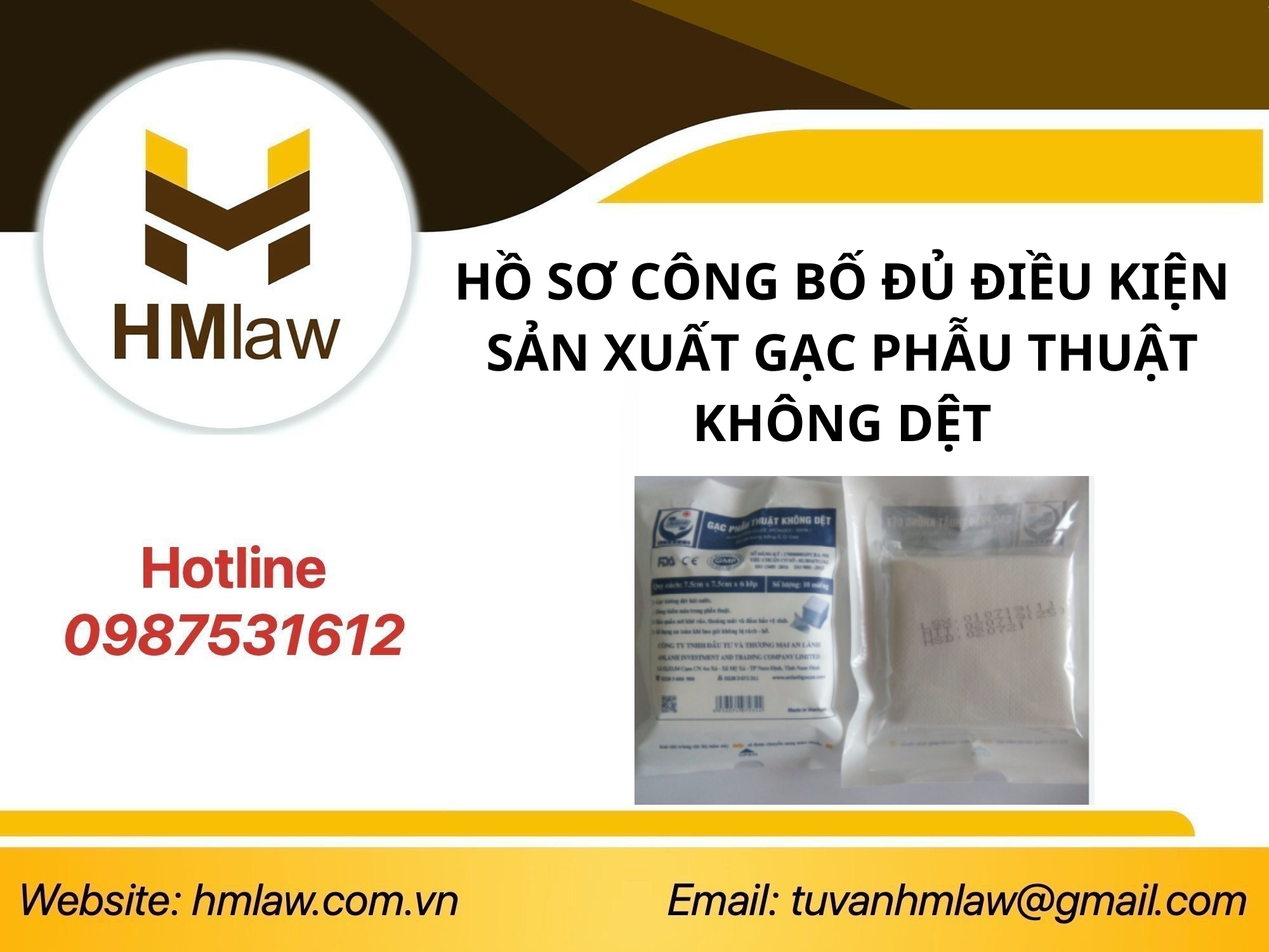 H?SƠ CÔNG B?Đ?ĐIỀU KIỆN SẢN XUẤT GẠC PHẪU THUẬT KHÔNG DỆT